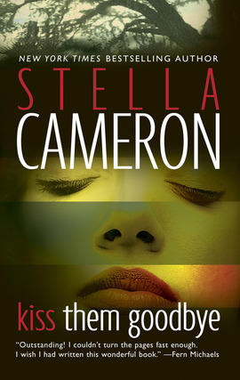 Title details for Kiss Them Goodbye by Stella Cameron - Available